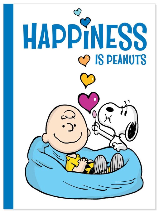 Title details for Happiness Is Peanuts by Charles  M. Schulz - Available